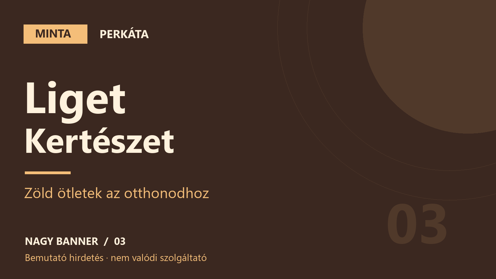 MINTA – Liget Kertészet – Perkáta, bemutató hirdetés