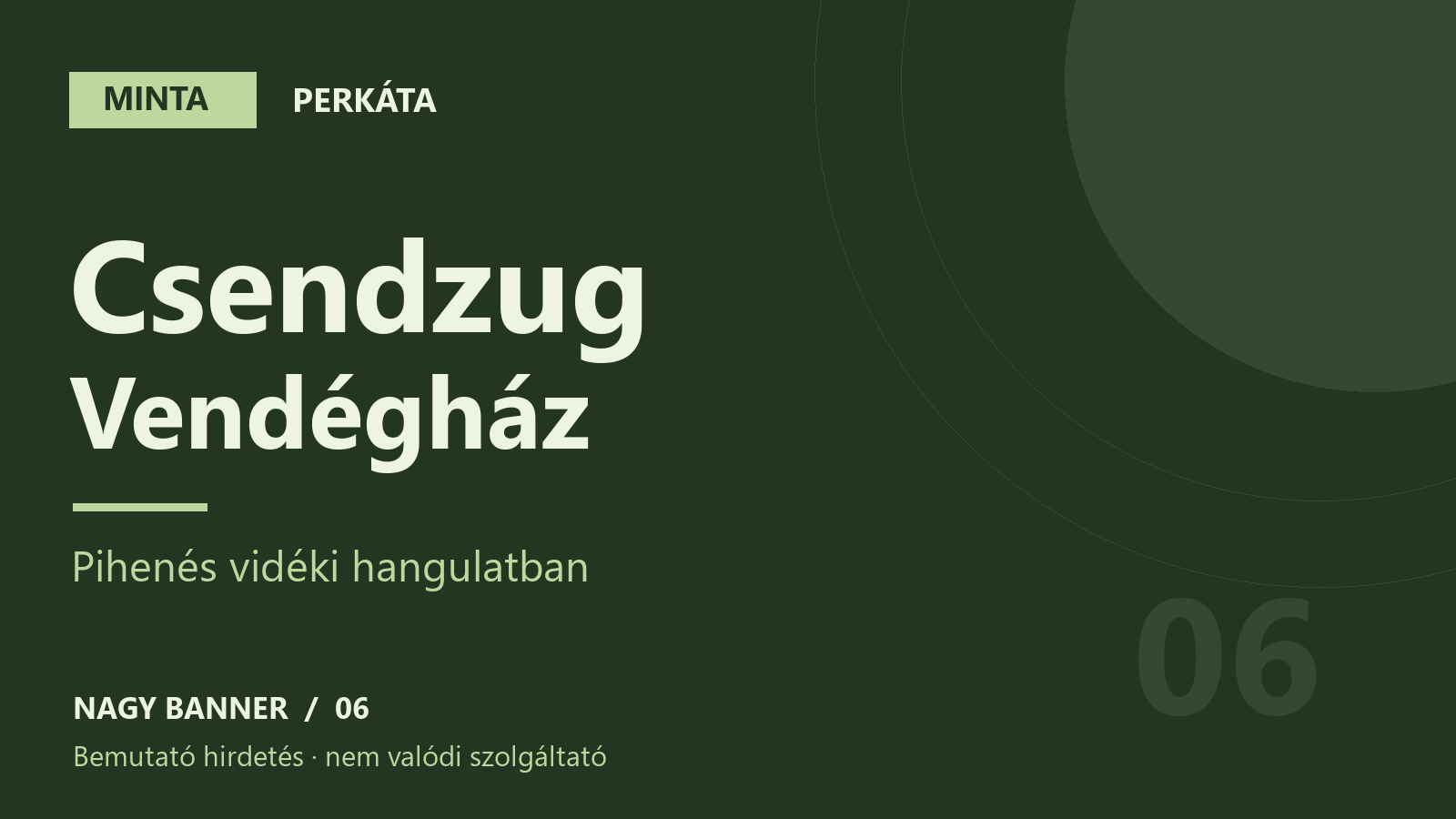 MINTA – Csendzug Vendégház – Perkáta, bemutató hirdetés