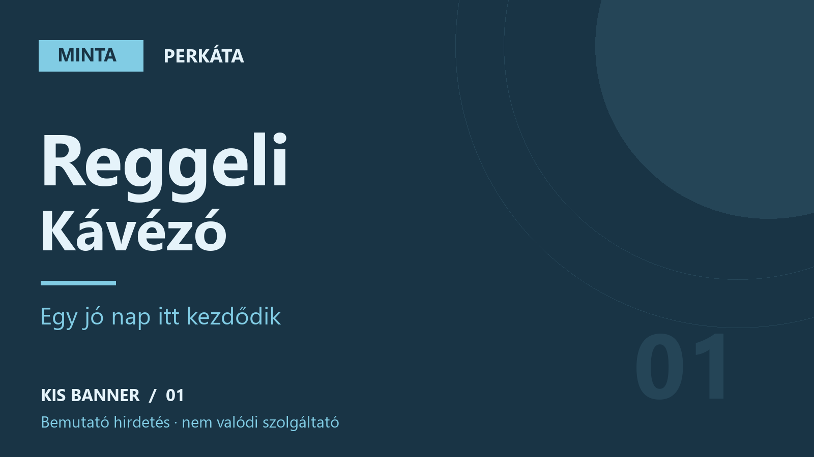 MINTA – Reggeli Kávézó – Perkáta, bemutató hirdetés
