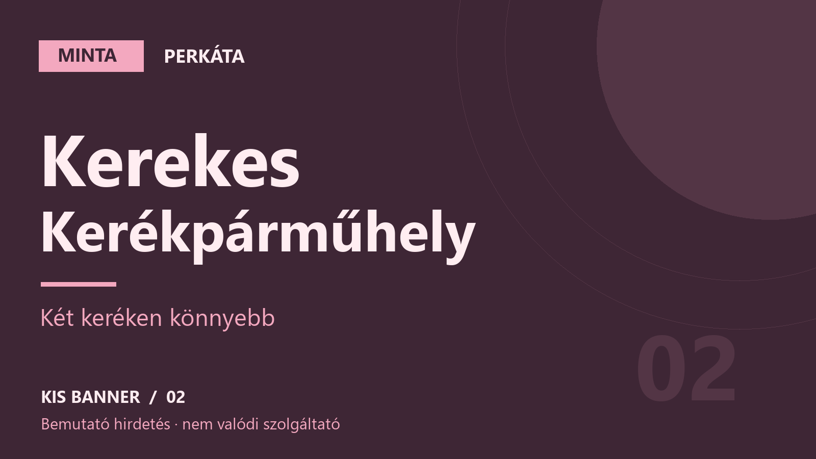 MINTA – Kerekes Kerékpárműhely – Perkáta, bemutató hirdetés