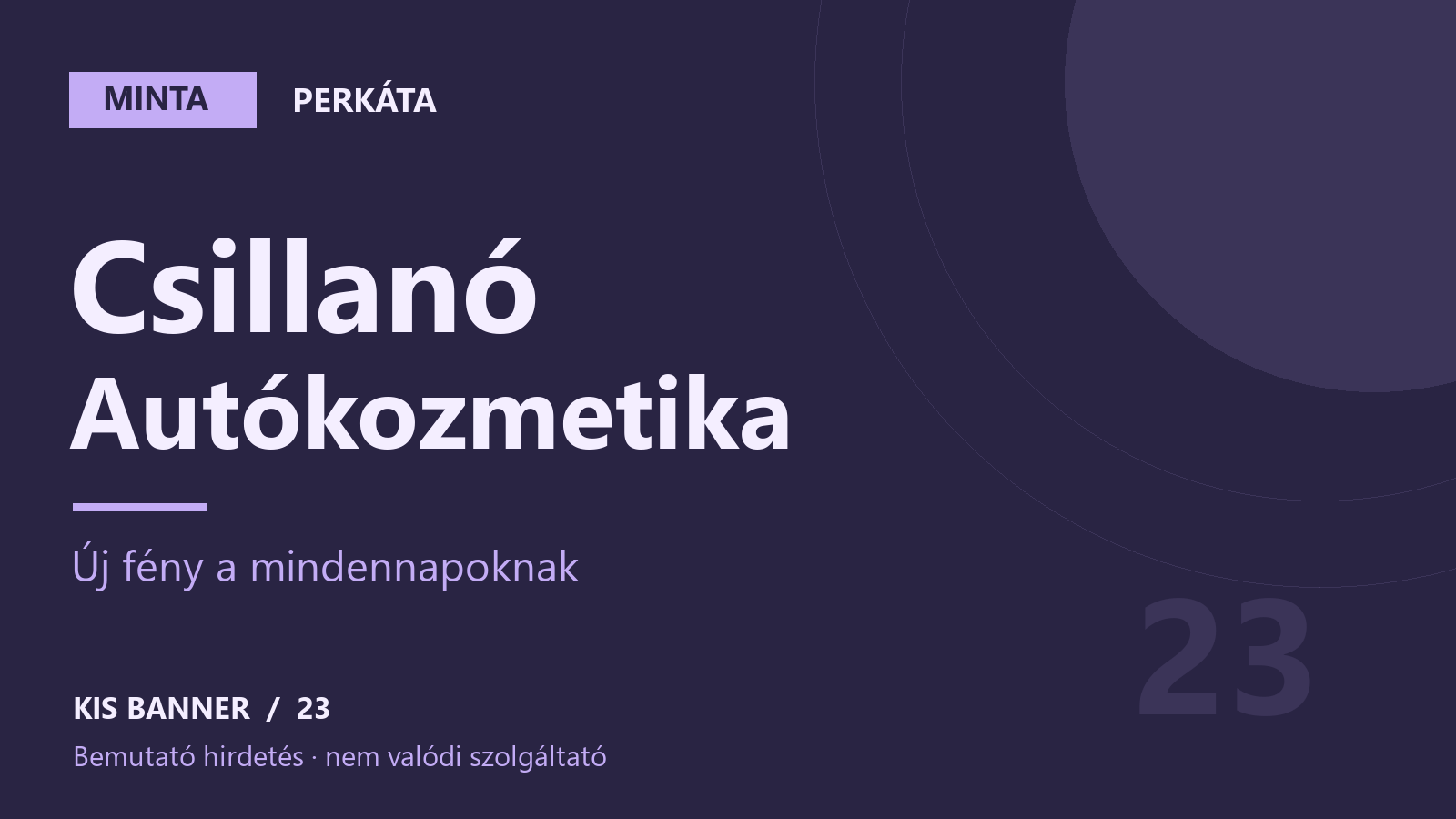 MINTA – Csillanó Autókozmetika – Perkáta, bemutató hirdetés
