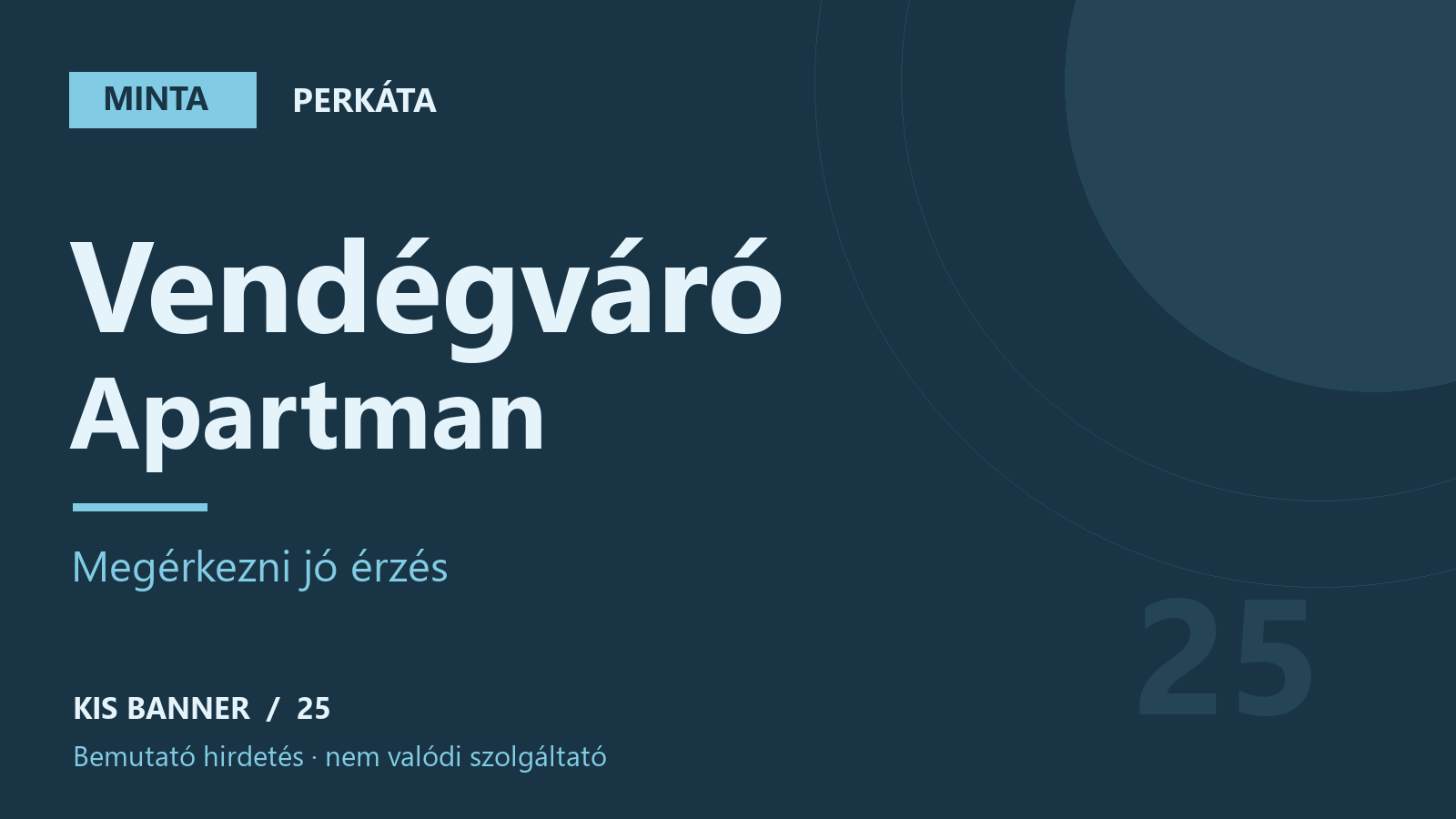 MINTA – Vendégváró Apartman – Perkáta, bemutató hirdetés
