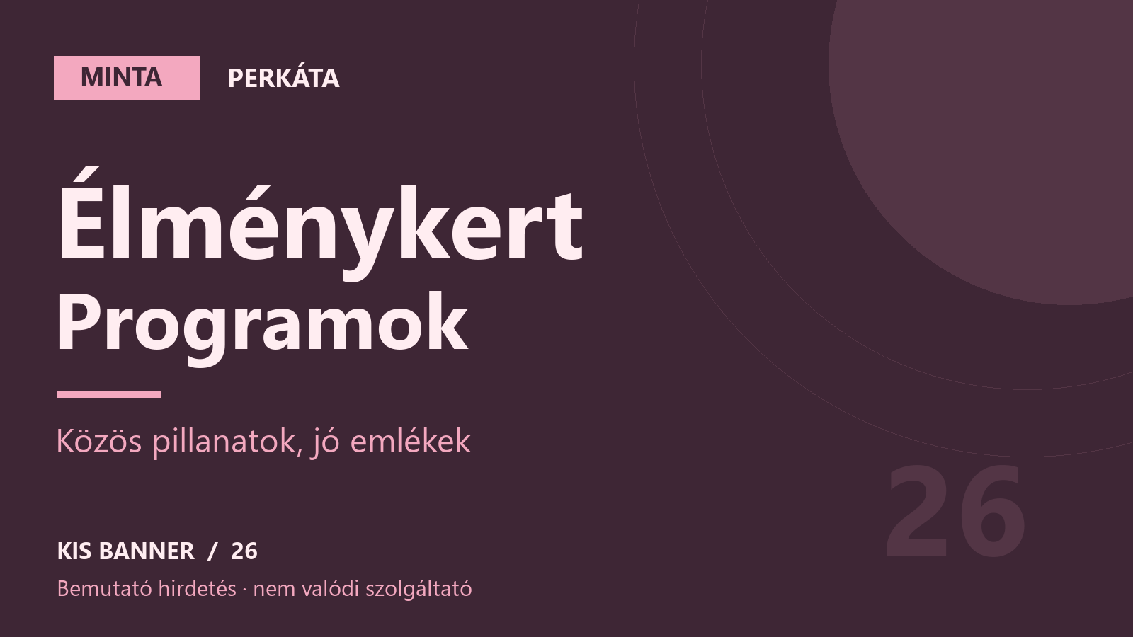 MINTA – Élménykert Programok – Perkáta, bemutató hirdetés